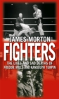 Image for Fighters  : the lives and sad deaths of Freddie Mills and Randolph Turpin