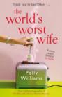 Image for The World&#39;s Worst Wife