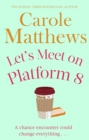 Image for Let&#39;s Meet on Platform 8