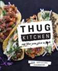 Image for Thug kitchen  : eat like you give a f*ck