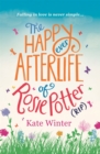 Image for The happy ever afterlife of Rosie Potter (RIP)
