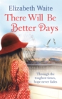 Image for There will be better days