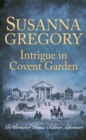 Image for Intrigue in Covent Garden