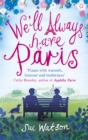 Image for We&#39;ll Always Have Paris