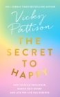 Image for The Secret to Happy