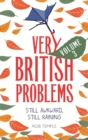Image for Very British Problems Volume III