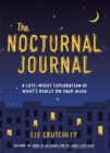 Image for The nocturnal journal  : a late-night exploration of what&#39;s really on your mind
