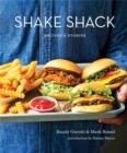 Image for Shake shack  : recipes &amp; stories
