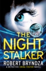 Image for The Night Stalker : A chilling serial killer thriller