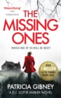 Image for The Missing Ones: An absolutely gripping thriller with a jaw-dropping twist