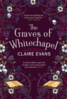 Image for The graves of Whitechapel