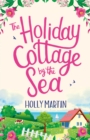 Image for The holiday cottage by the sea