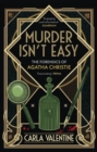 Image for Murder isn&#39;t easy  : the forensics of Agatha Christie