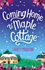 Image for Coming home to Maple Cottage