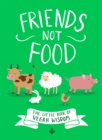 Image for Friends Not Food