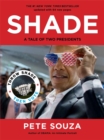 Image for Shade  : a tale of two presidents