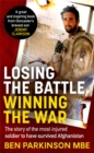 Image for Losing the Battle, Winning the War: THE PERFECT FATHER&#39;S DAY GIFT