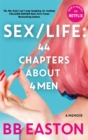 Image for SEX/LIFE: 44 Chapters About 4 Men