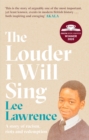 Image for The Louder I Will Sing