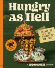 Image for Hungry as hell  : meals to live by, recipes to die for