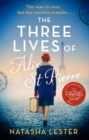 Image for The Three Lives of Alix St Pierre