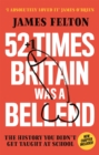 Image for 52 Times Britain was a Bellend