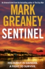 Image for Sentinel : The relentlessly thrilling Armored series from the author of The Gray Man
