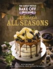 Image for The Great British Bake Off  : a bake for all seasons.
