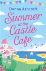 Image for Summer at the Castle Cafâe