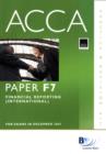 Image for ACCA (New Syllabus) - F7 Financial Reporting (International)