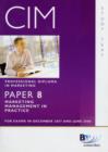 Image for CIM - 8 Marketing Management in Practice : Study Text