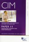 Image for CIM - 11 Managing Marketing Performance : Study Text
