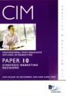 Image for CIM - 10 Strategic Marketing Decisions : Kit