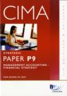 Image for CIMA - P9: Management Accounting: Financial Strategy : Practice and Revision Kit