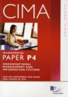 Image for CIMA - P4: Organisational Management and Information Systems : Study Text