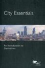 Image for City essentials: An introduction to derivatives