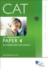 Image for Accounting for costs: for exams in December 2009 and June 2010. : paper 4