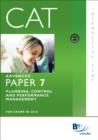 Image for CAT, for exams in December 2009 and June 2010.: (Planning, control and performance management.) : Advanced paper 7,
