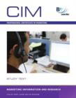 Image for Cim - Marketing Information and Research: Study Text