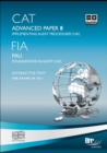 Image for CAT &amp; FIA, for exams in 2011.: (Implementing audit procedures (International).)