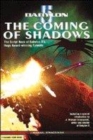 Image for The coming of shadows  : the script book of Babylon 5&#39;s award-winning episode