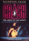 Image for Crash  : the limits of car safety