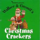 Image for Wallace and Gromit&#39;s Christmas Crackers