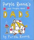 Image for Purple Ronnie&#39;s Little Thoughts About Dads
