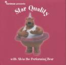 Image for Creature Comforts Presents Star Quality with Alvin the Performing Bear