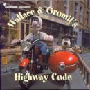 Image for Wallace and Gromit&#39;s Highway Code