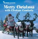 Image for Merry Christmas with Creature Comforts