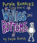Image for Purple Ronnie&#39;s Little Guide to Willies and Bottoms