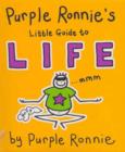 Image for Purple Ronnie&#39;s Little Guide to Life
