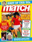 Image for &quot;Match&quot;: Best of the &#39;80s : With a Foreword by Kevin Keegan